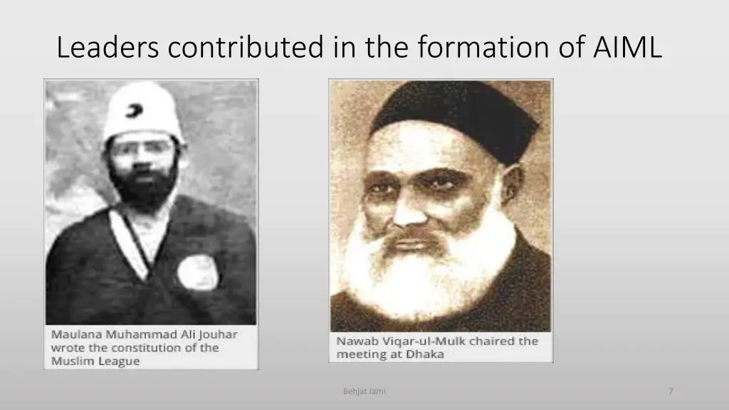 leaders contributed in the formation of aiml