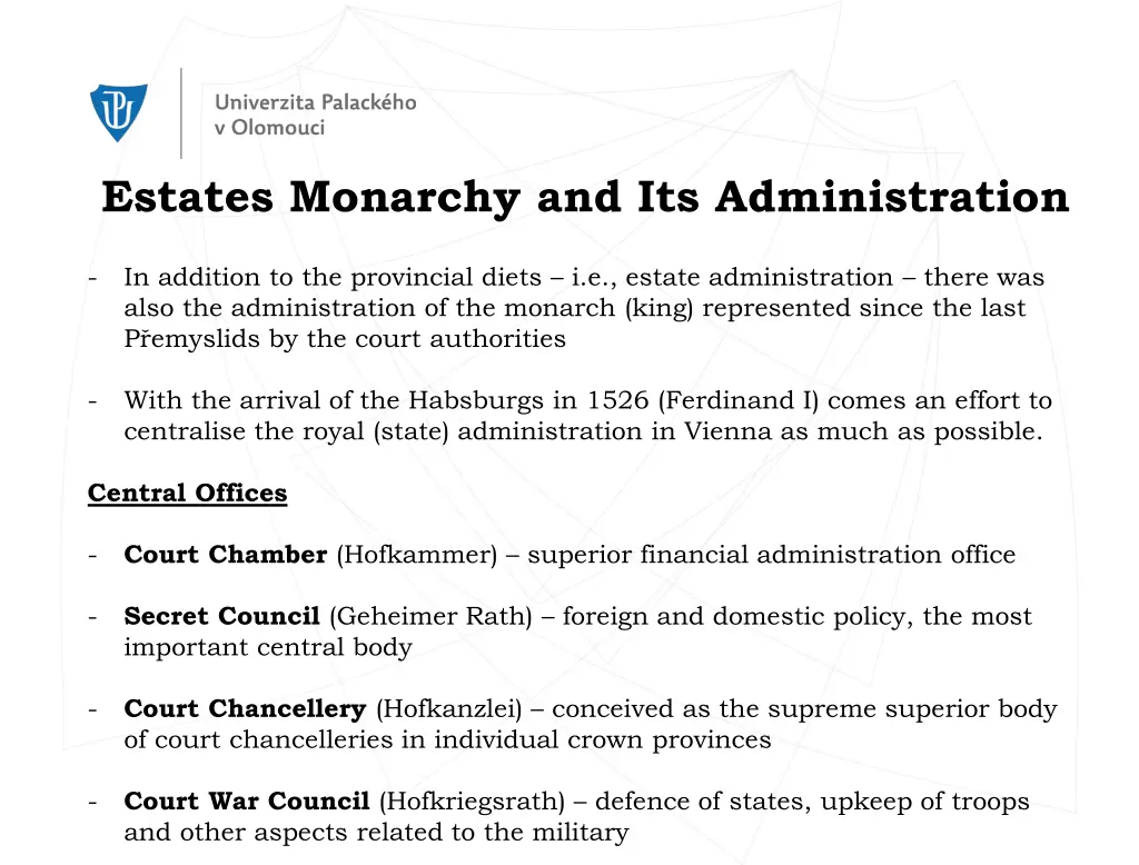 estates monarchy and its administration 1