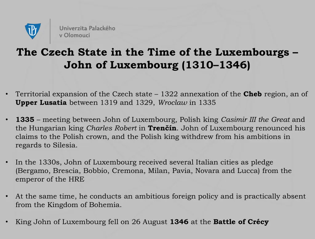 the czech state in the time of the luxembourgs 1