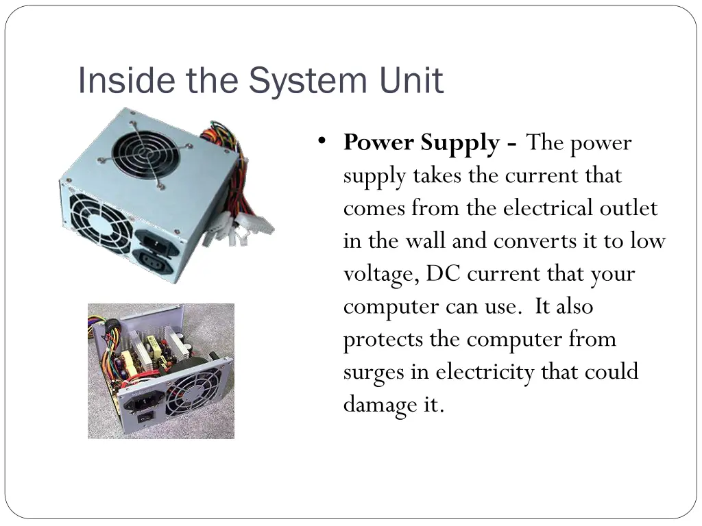 inside the system unit 2