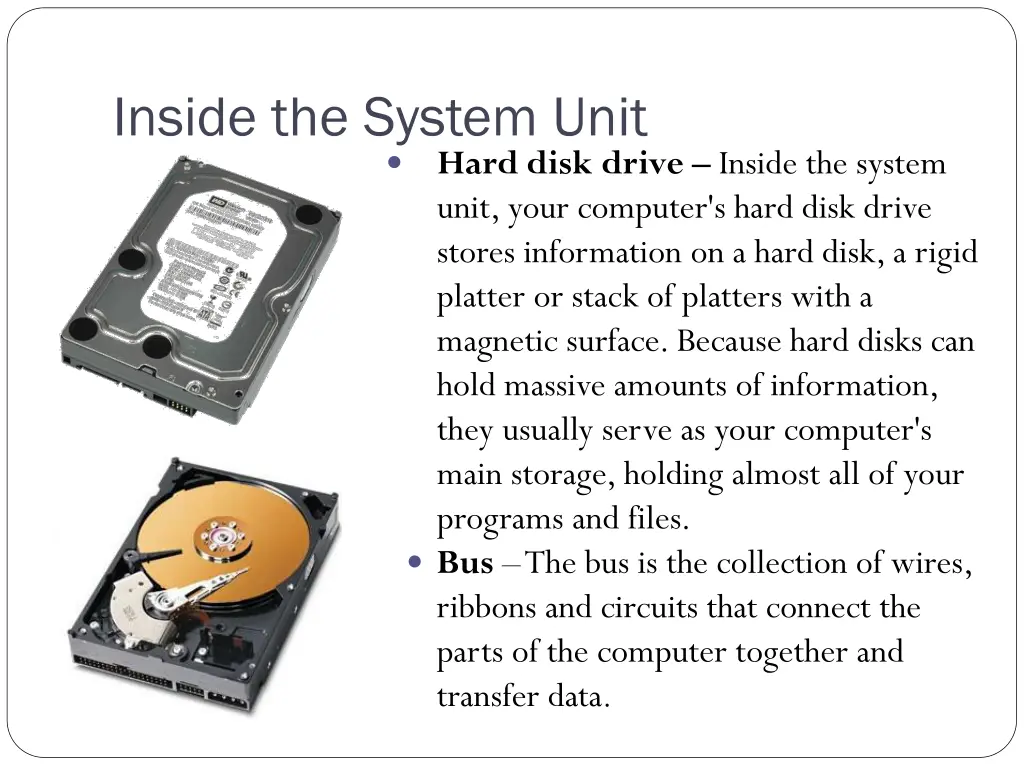 inside the system unit 5