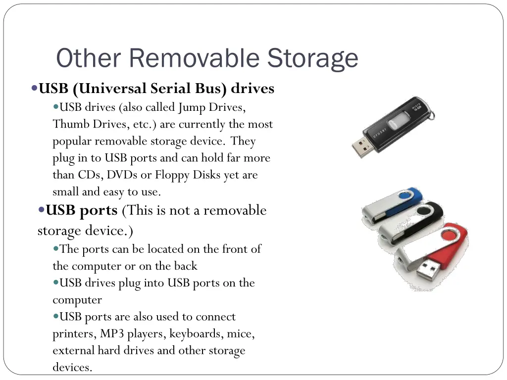 other removable storage usb universal serial