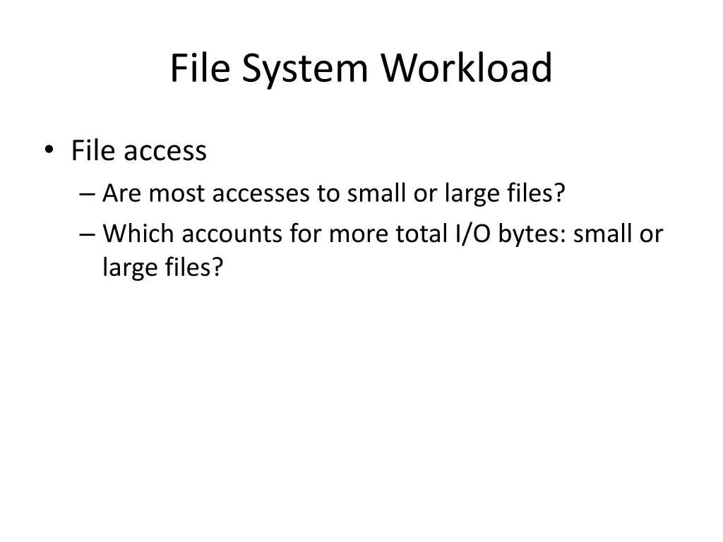 file system workload 2