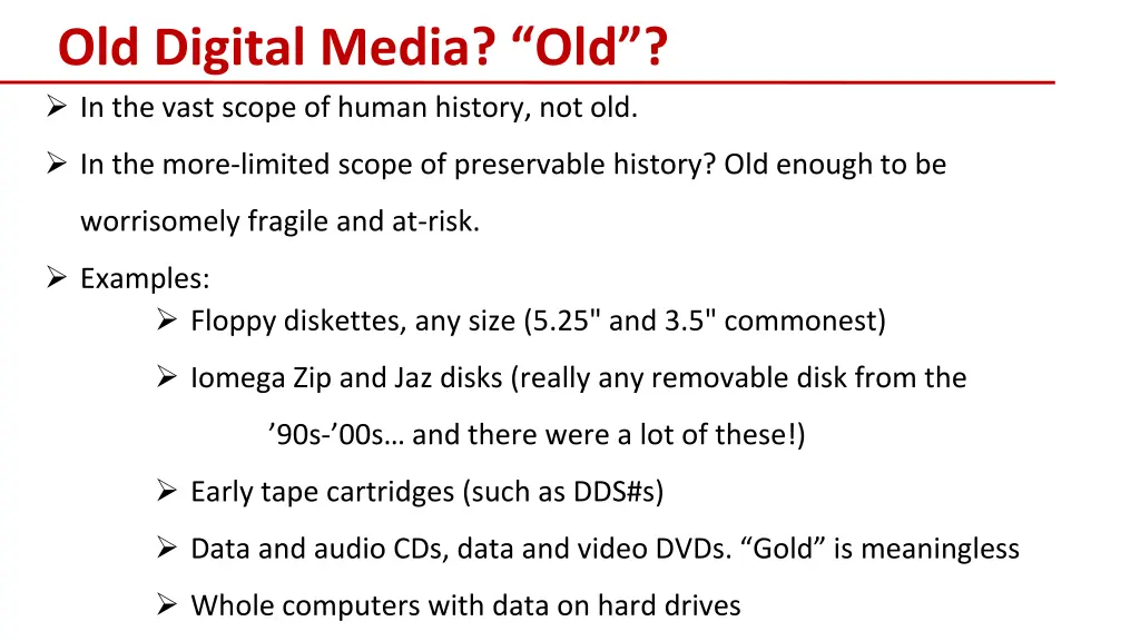 old digital media old in the vast scope of human