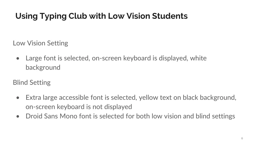 using typing club with low vision students