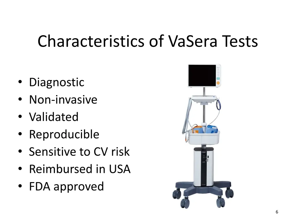 characteristics of vasera tests