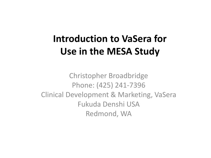 introduction to vasera for use in the mesa study