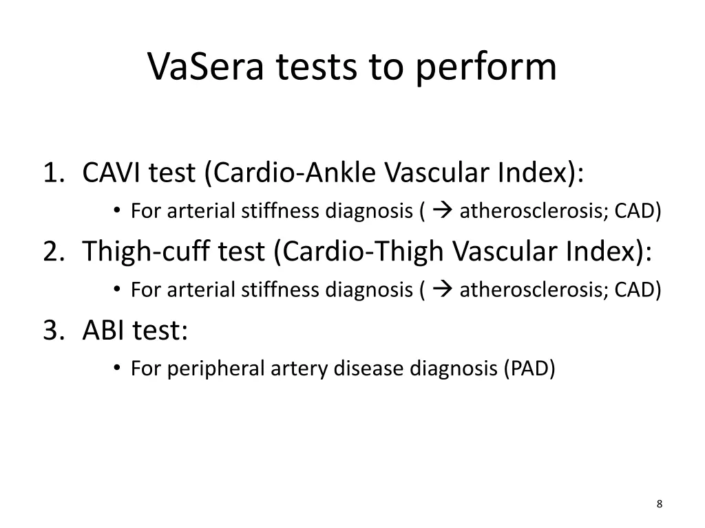 vasera tests to perform