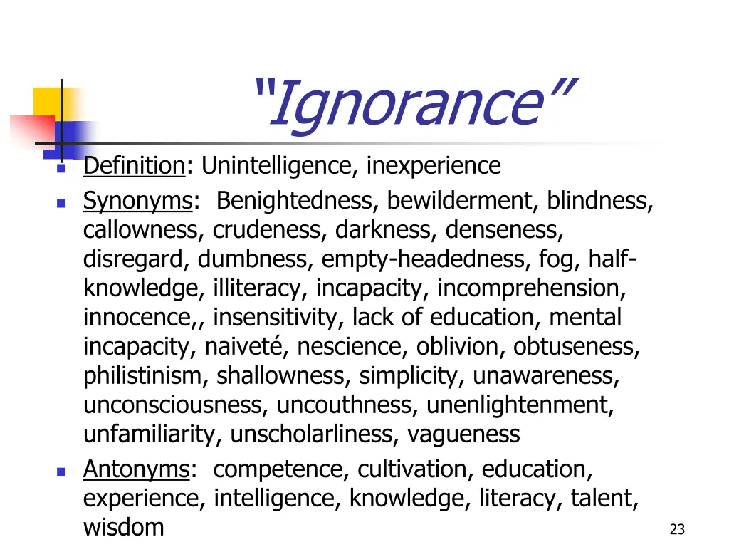 ignorance