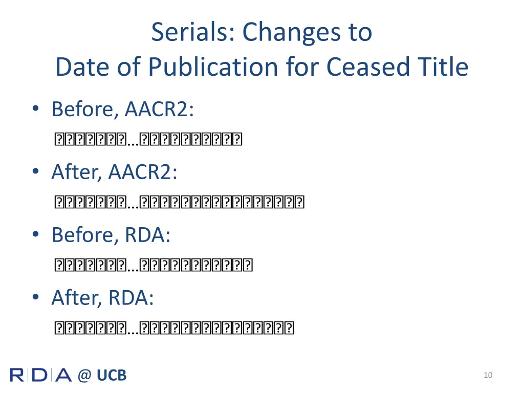 serials changes to date of publication for ceased