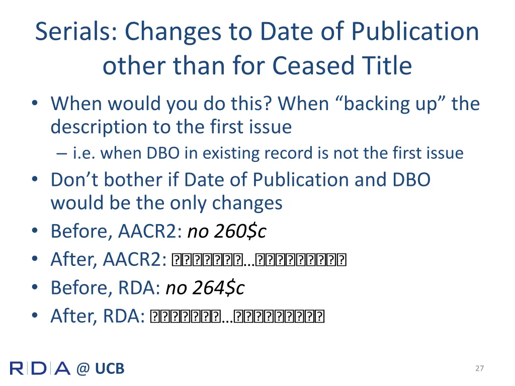 serials changes to date of publication other than