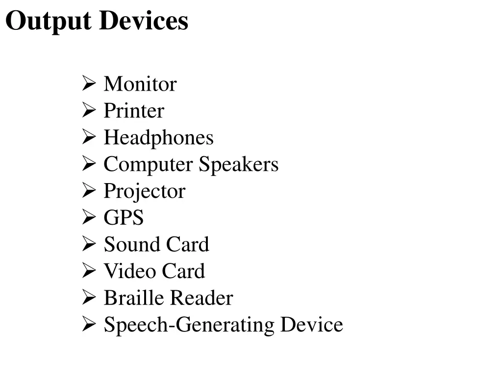 output devices