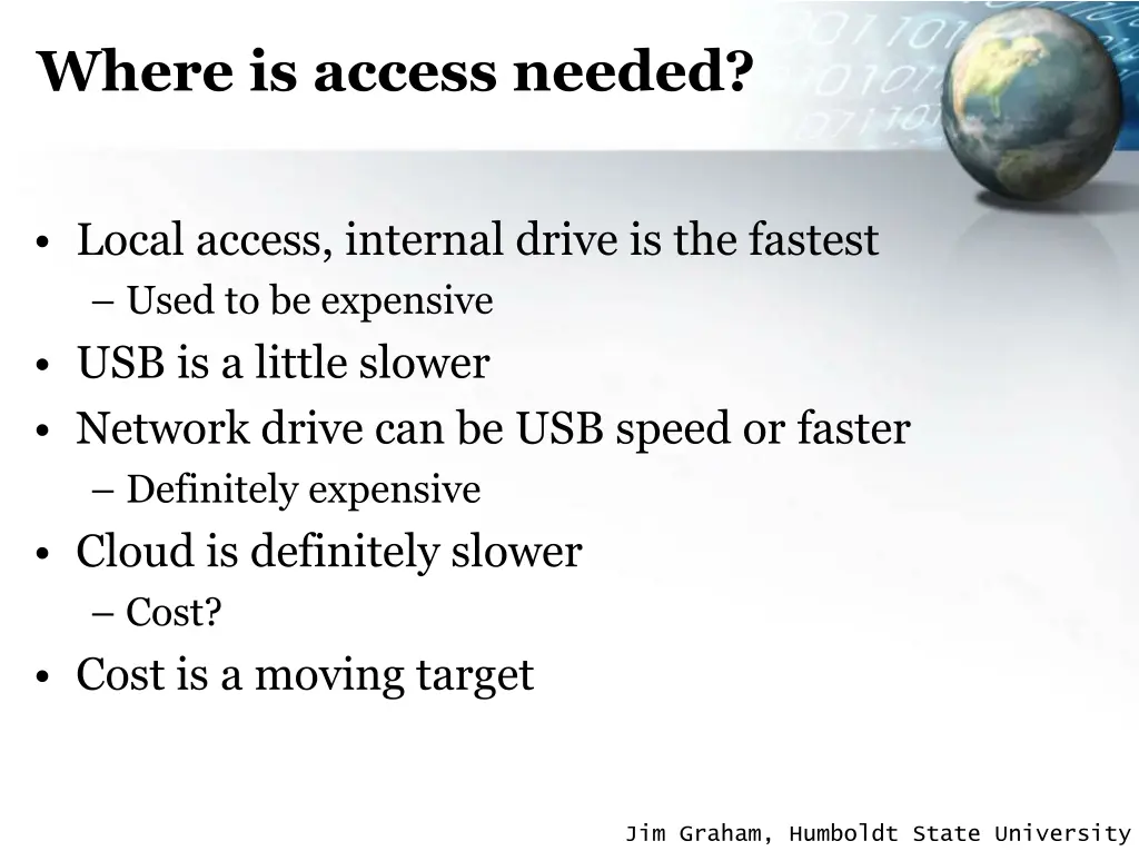 where is access needed