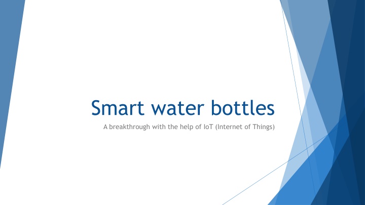 smart water bottles a breakthrough with the help