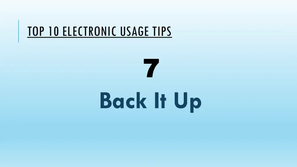 top 10 electronic usage tips 6