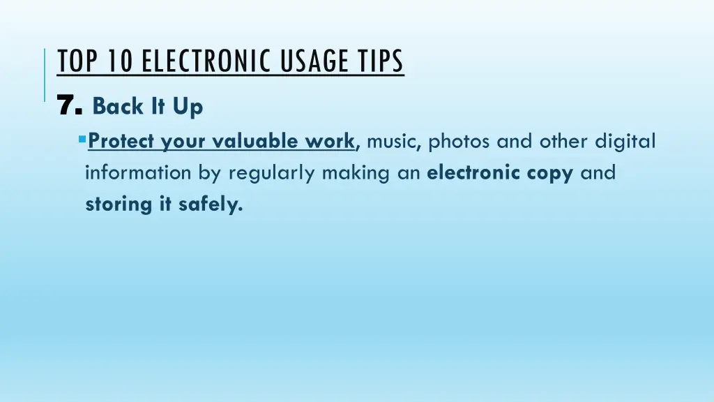 top 10 electronic usage tips 7 7 back