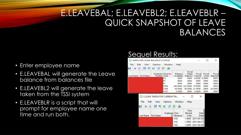 e leavebal e leavebl2 e leaveblr quick snapshot