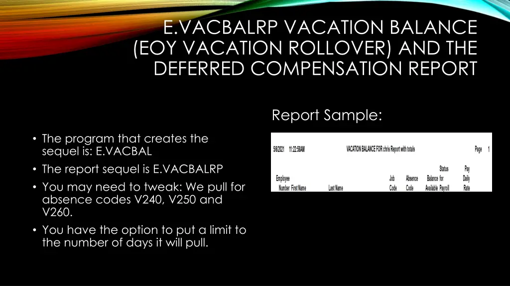 e vacbalrp vacation balance eoy vacation rollover