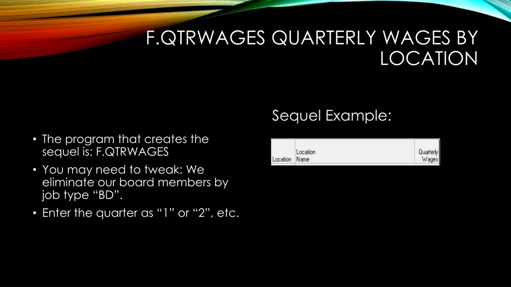 f qtrwages quarterly wages by