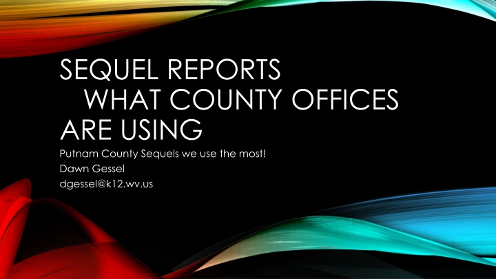 sequel reports what county offices are using