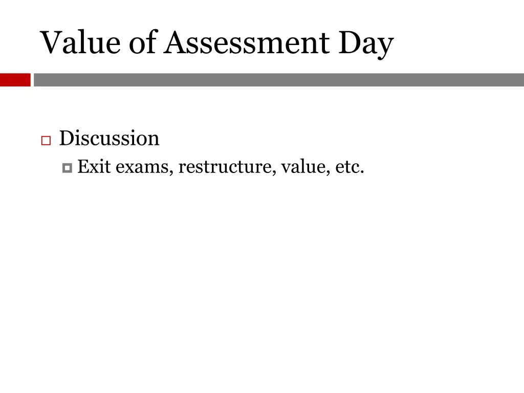 value of assessment day