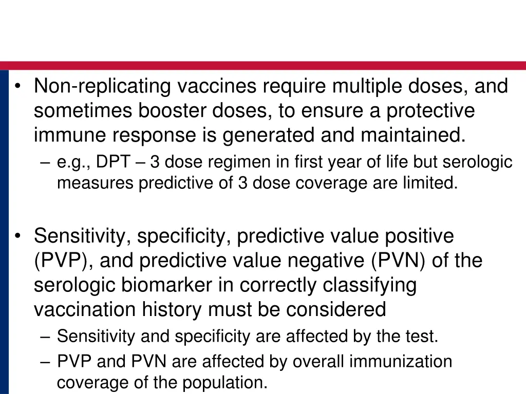 non replicating vaccines require multiple doses