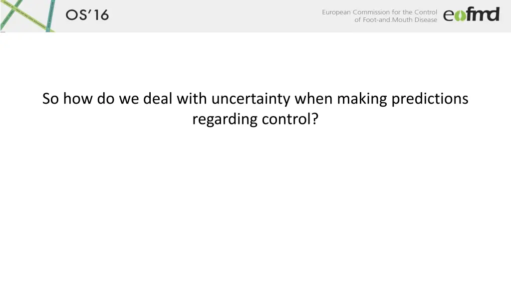 so how do we deal with uncertainty when making