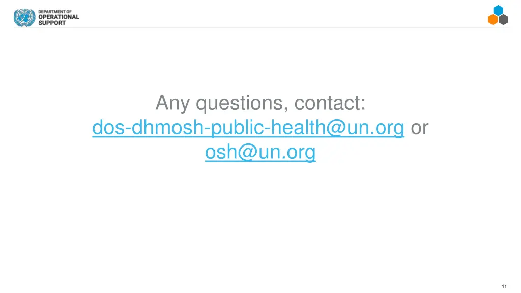 any questions contact dos dhmosh public health@un