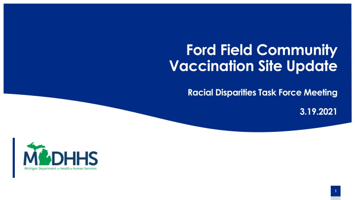 ford field community vaccination site update