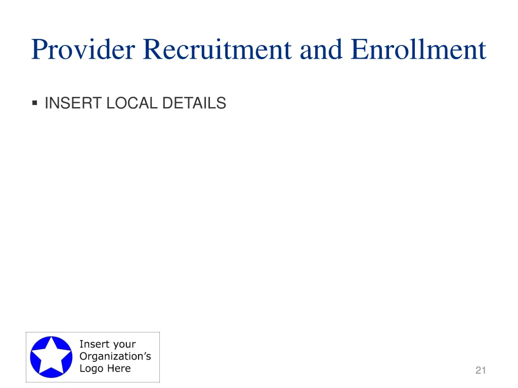 provider recruitment and enrollment