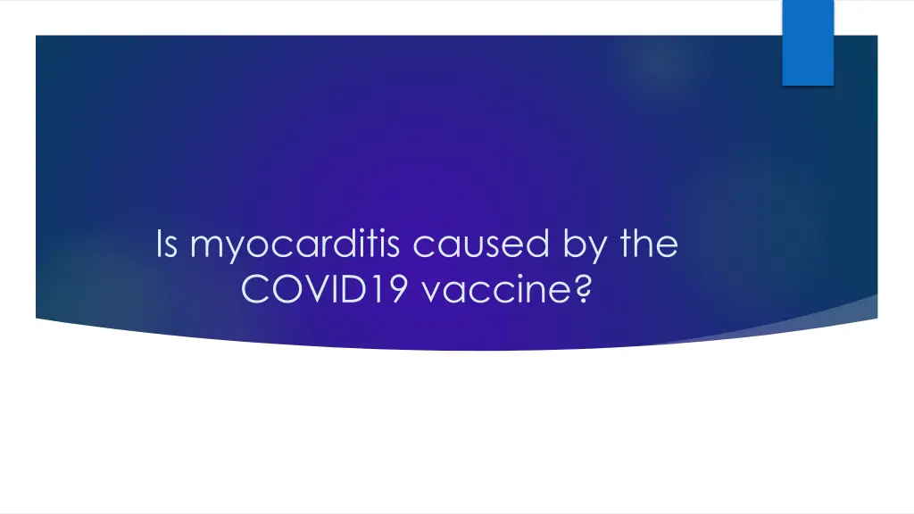 is myocarditis caused by the covid19 vaccine