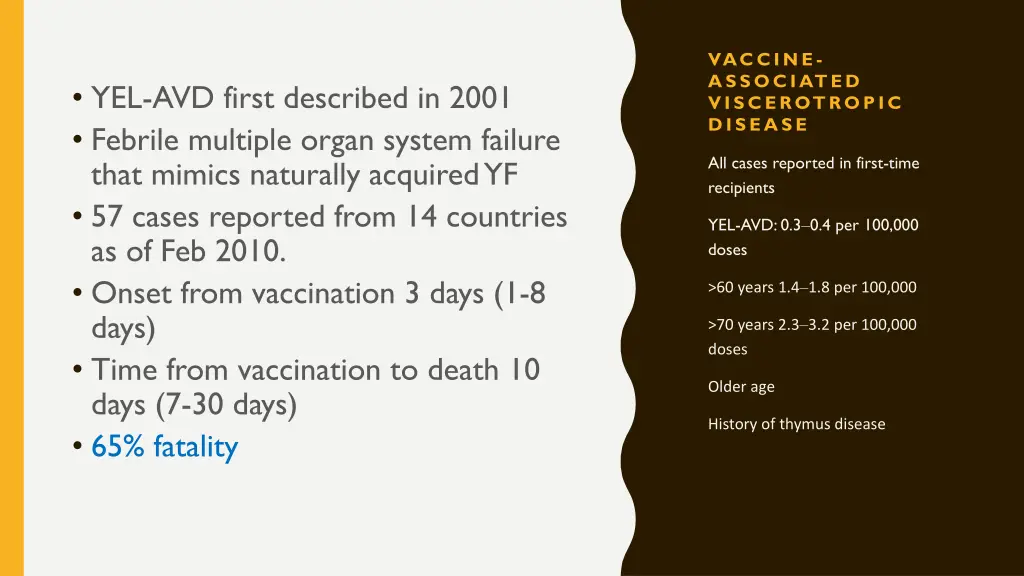 vaccine associated viscerotropic disease