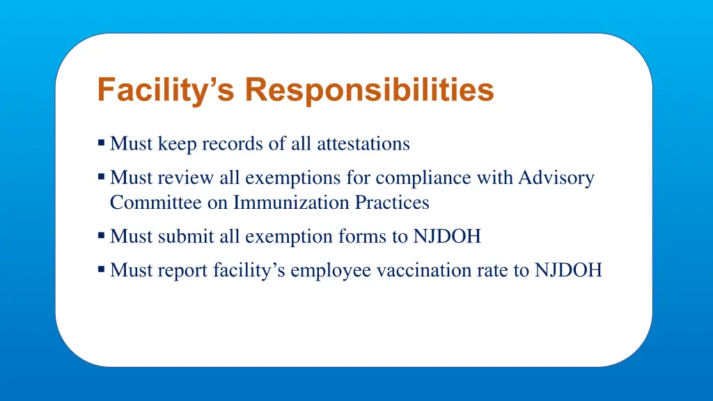 facility s responsibilities