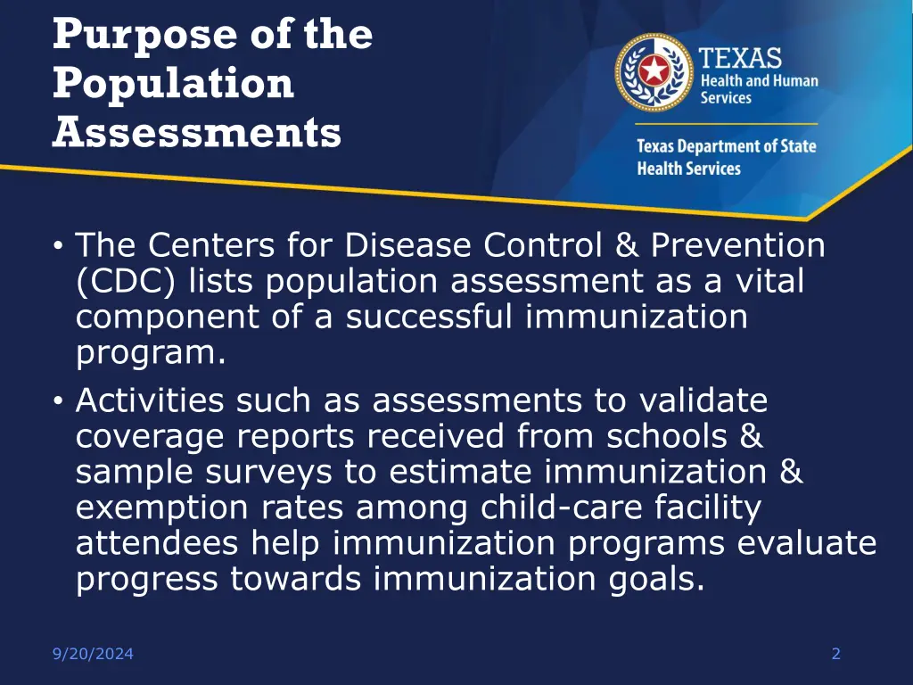 purpose of the population assessments