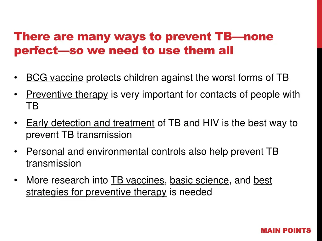 there are many ways to prevent tb none perfect