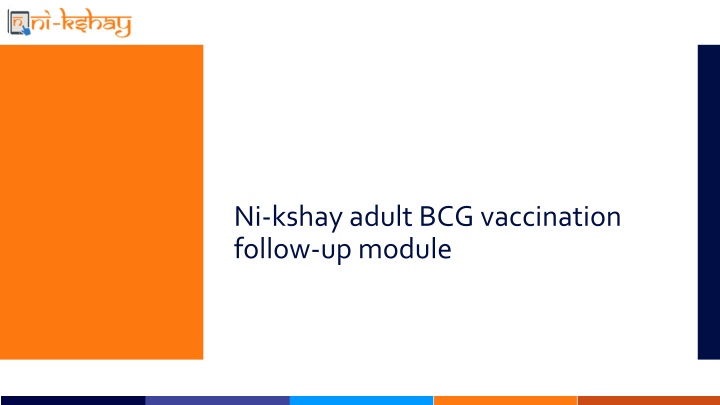 ni kshay adult bcg vaccination follow up module