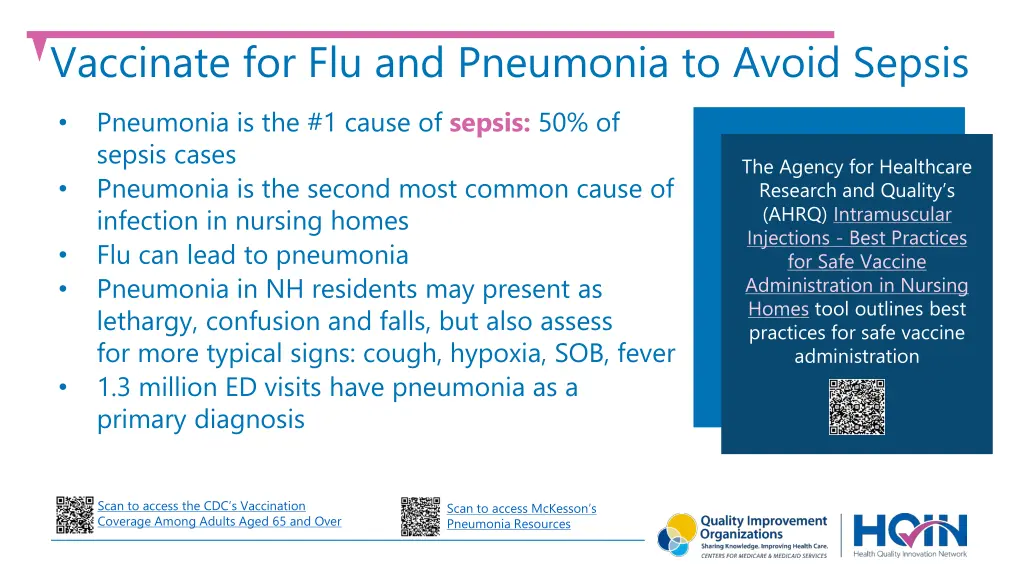 vaccinate for flu and pneumonia to avoid sepsis