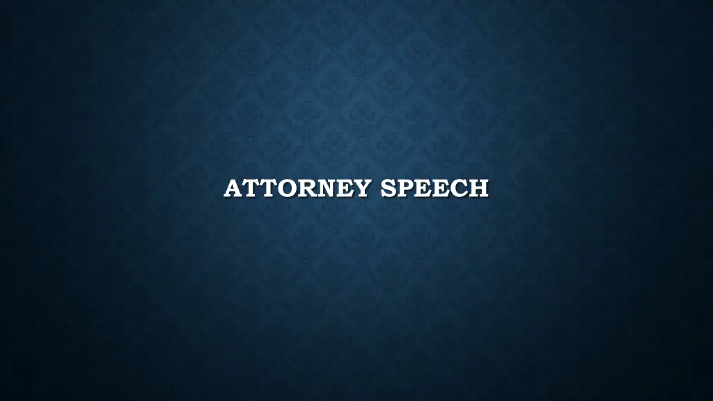 attorney speech