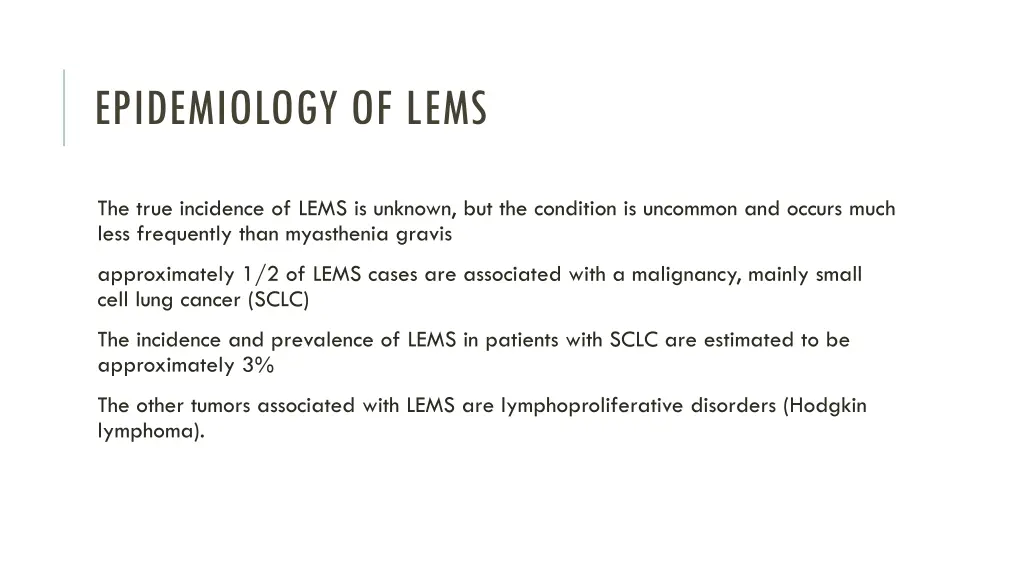 epidemiology of lems