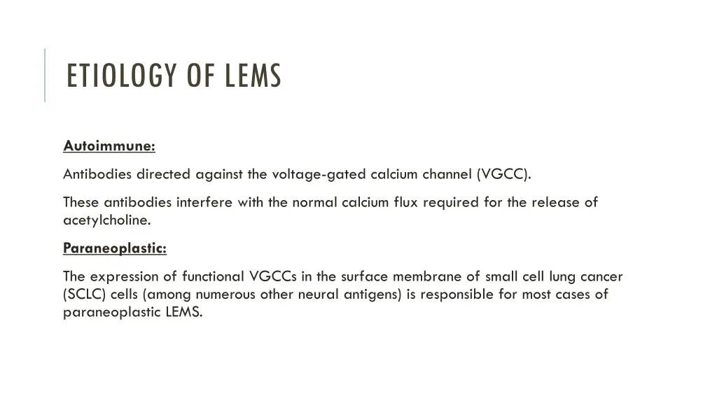 etiology of lems