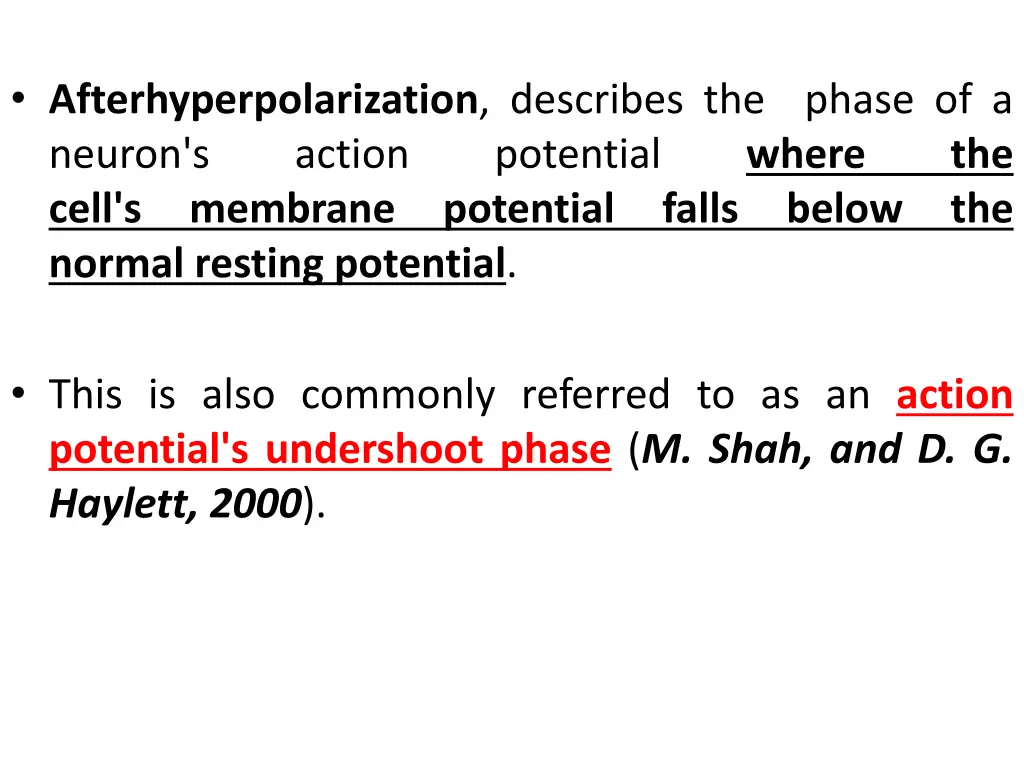 afterhyperpolarization describes the phase