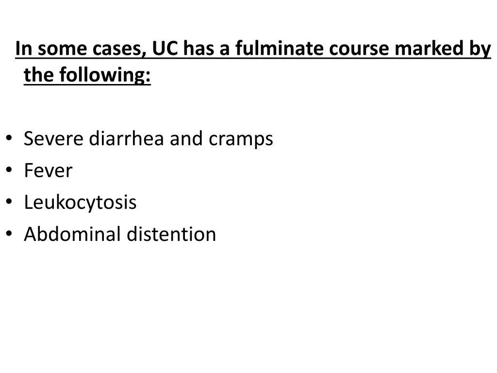 in some cases uc has a fulminate course marked