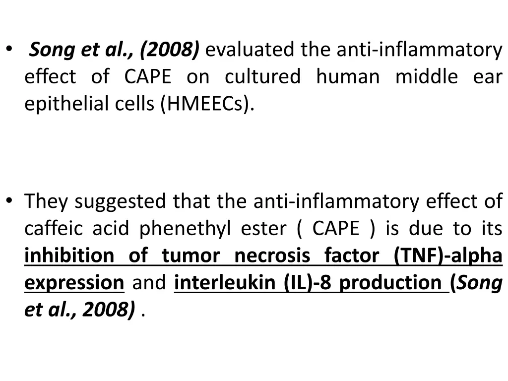 song et al 2008 evaluated the anti inflammatory