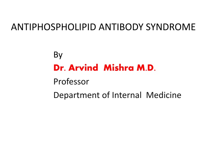 antiphospholipid antibody syndrome