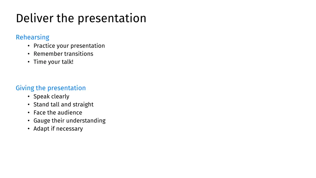 deliver the presentation