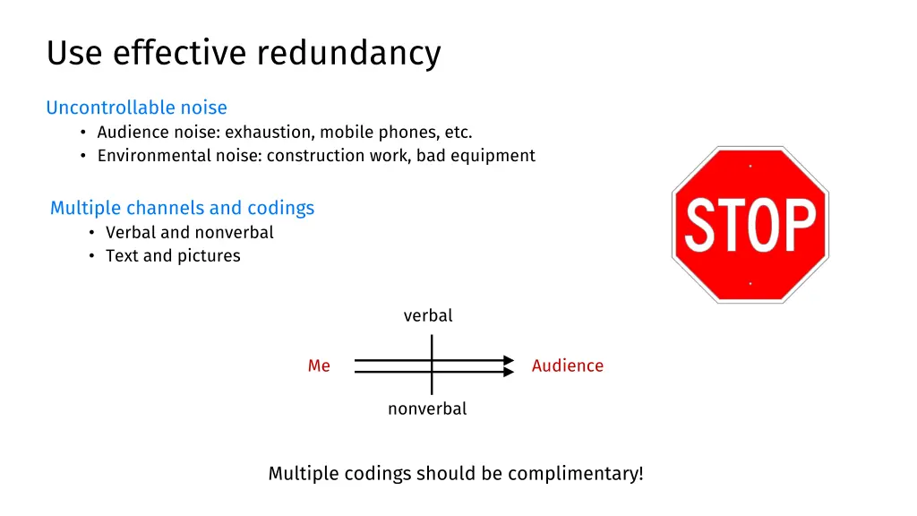 use effective redundancy