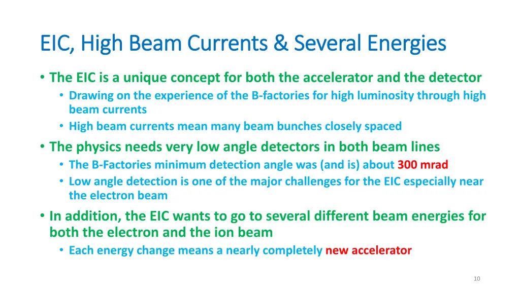 eic high beam currents several energies eic high