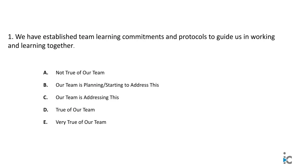 1 we have established team learning commitments