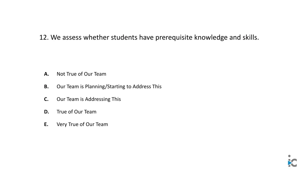 12 we assess whether students have prerequisite