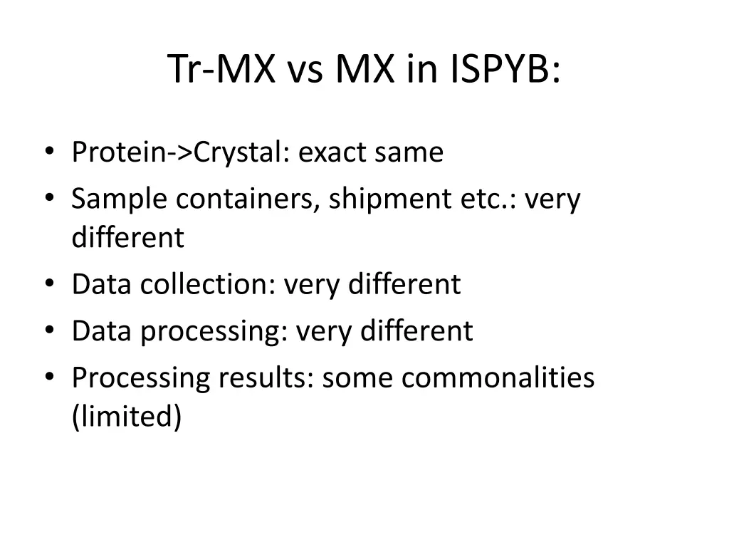 tr mx vs mx in ispyb